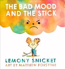 Bad Mood and the Stick цена и информация | Книги для малышей | pigu.lt