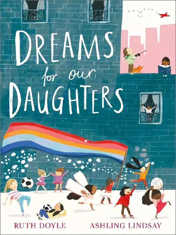 Dreams for our Daughters цена и информация | Knygos mažiesiems | pigu.lt