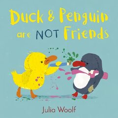 Duck and Penguin Are Not Friends цена и информация | Книги для малышей | pigu.lt