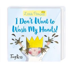 I Don't Want to Wash My Hands! цена и информация | Книги для малышей | pigu.lt