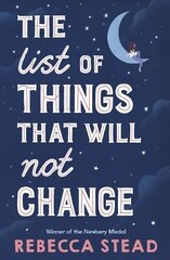 List of Things That Will Not Change kaina ir informacija | Knygos paaugliams ir jaunimui | pigu.lt