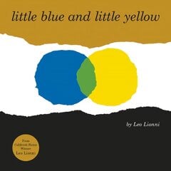 Little Blue and Little Yellow kaina ir informacija | Knygos mažiesiems | pigu.lt