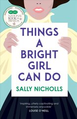 Things a Bright Girl Can Do kaina ir informacija | Knygos paaugliams ir jaunimui | pigu.lt