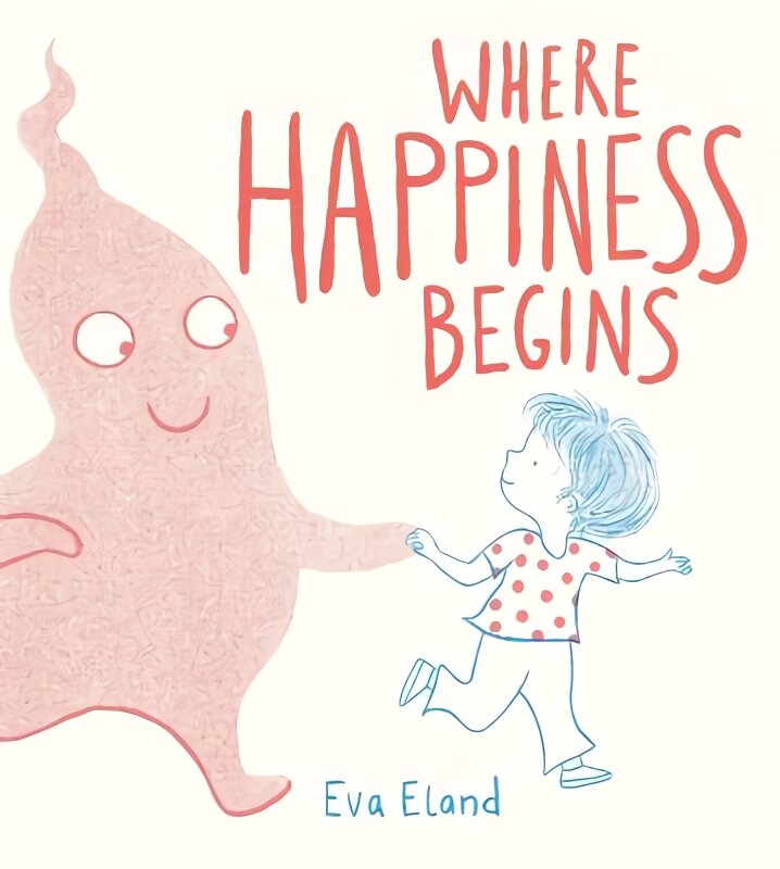 Where Happiness Begins kaina ir informacija | Knygos mažiesiems | pigu.lt