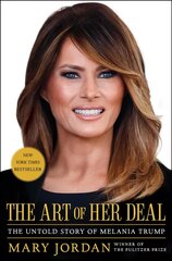 Art of Her Deal: The Untold Story of Melania Trump kaina ir informacija | Biografijos, autobiografijos, memuarai | pigu.lt