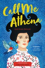 Call Me Athena: Girl from Detroit цена и информация | Книги для подростков и молодежи | pigu.lt