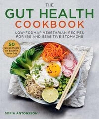 Gut Health Cookbook: Low-FODMAP Vegetarian Recipes for IBS and Sensitive Stomachs цена и информация | Книги рецептов | pigu.lt