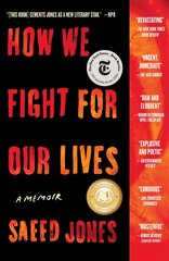 How We Fight for Our Lives: A Memoir kaina ir informacija | Biografijos, autobiografijos, memuarai | pigu.lt