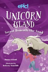 Unicorn Island: Secret Beneath the Sand цена и информация | Книги для подростков и молодежи | pigu.lt