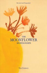 Moonflower Monologues kaina ir informacija | Poezija | pigu.lt