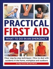 Practical First Aid: What to do in an emergency цена и информация | Самоучители | pigu.lt