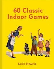 60 Classic Indoor Games: 60 classic indoor games for the family цена и информация | Книги о питании и здоровом образе жизни | pigu.lt