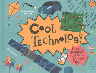 Cool Technology: Filled with Fantastic Facts for Kids of All Ages kaina ir informacija | Knygos paaugliams ir jaunimui | pigu.lt