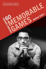 Fabiano Caruana: 60 Memorable Games цена и информация | Книги о питании и здоровом образе жизни | pigu.lt