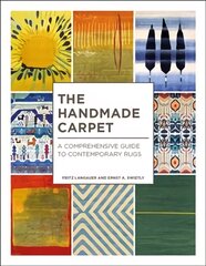 Handmade Carpet: A Comprehensive Guide to Contemporary Rugs цена и информация | Самоучители | pigu.lt