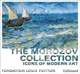 Icons of Modern Art: The Morozov collection цена и информация | Книги об искусстве | pigu.lt