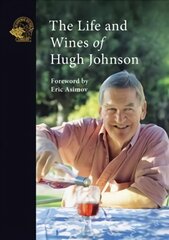 Life and Wines of Hugh Johnson цена и информация | Книги рецептов | pigu.lt