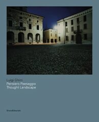 Luigi Ghirri: Thought Landscapes цена и информация | Книги об искусстве | pigu.lt