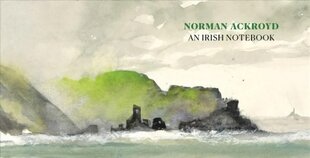 Norman Ackroyd: An Irish Notebook kaina ir informacija | Knygos apie meną | pigu.lt