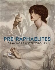 Pre-Raphaelite Drawings and Watercolours kaina ir informacija | Knygos apie meną | pigu.lt