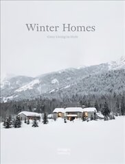 Winter Homes: Cozy Living in Style цена и информация | Книги об архитектуре | pigu.lt