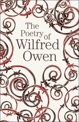 Poetry of Wilfred Owen kaina ir informacija | Poezija | pigu.lt