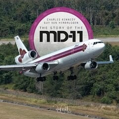 Story Of The MD-11 цена и информация | Путеводители, путешествия | pigu.lt
