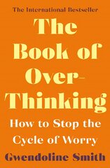 Book of Overthinking: How to Stop the Cycle of Worry Main kaina ir informacija | Saviugdos knygos | pigu.lt