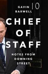 Chief of Staff: Notes from Downing Street Main kaina ir informacija | Socialinių mokslų knygos | pigu.lt