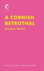 Cornish Betrothal: A sweeping historical romance for fans of Bridgerton Main kaina ir informacija | Fantastinės, mistinės knygos | pigu.lt