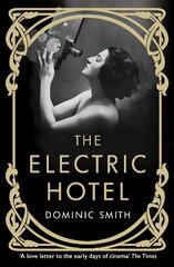 Electric Hotel Main kaina ir informacija | Fantastinės, mistinės knygos | pigu.lt