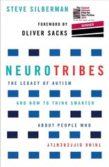 NeuroTribes: The Legacy of Autism and How to Think Smarter About People Who Think   Differently Main цена и информация | Самоучители | pigu.lt