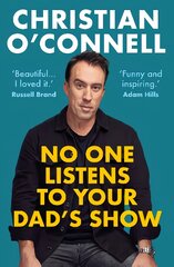 No One Listens to Your Dad's Show Main kaina ir informacija | Biografijos, autobiografijos, memuarai | pigu.lt