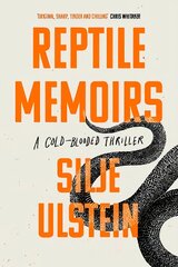 Reptile Memoirs: A twisted, cold-blooded thriller Main kaina ir informacija | Fantastinės, mistinės knygos | pigu.lt
