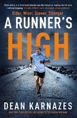 Runner's High: Older, Wiser, Slower, Stronger Main kaina ir informacija | Knygos apie sveiką gyvenseną ir mitybą | pigu.lt