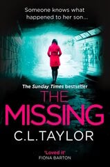 Missing: The Gripping Psychological Thriller That's Got Everyone Talking... ePub edition kaina ir informacija | Fantastinės, mistinės knygos | pigu.lt