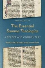 Essential Summa Theologiae - A Reader and Commentary: A Reader and Commentary 2nd Edition цена и информация | Духовная литература | pigu.lt