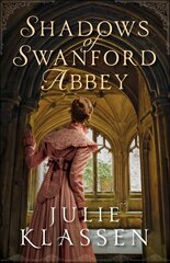 Shadows of Swanford Abbey kaina ir informacija | Fantastinės, mistinės knygos | pigu.lt