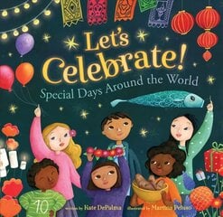 Let's Celebrate!: Special Days Around the World 2019 цена и информация | Книги для малышей | pigu.lt