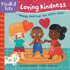 Mindful Tots Loving Kindness 2019 kaina ir informacija | Knygos mažiesiems | pigu.lt