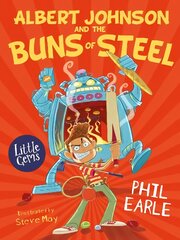 Albert Johnson and the Buns of Steel цена и информация | Книги для подростков  | pigu.lt