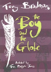 Boy And The Globe цена и информация | Книги для подростков и молодежи | pigu.lt