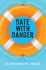 Date with Danger kaina ir informacija | Knygos paaugliams ir jaunimui | pigu.lt