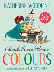 Elisabeth and the Box of Colours цена и информация | Книги для подростков и молодежи | pigu.lt