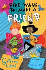 Five Ways to Make a Friend kaina ir informacija | Knygos paaugliams ir jaunimui | pigu.lt