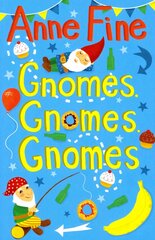 Gnomes, Gnomes, Gnomes kaina ir informacija | Knygos paaugliams ir jaunimui | pigu.lt