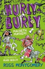 Hurly Burly: Macbeth Mayhem цена и информация | Книги для подростков и молодежи | pigu.lt