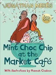 Mint Choc Chip at the Market Cafe цена и информация | Книги для подростков и молодежи | pigu.lt