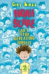 Noah Scape Can't Stop Repeating Himself: Can't Stop Repeating Himself цена и информация | Книги для подростков и молодежи | pigu.lt