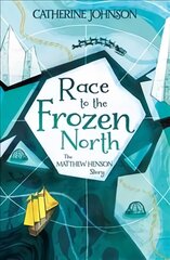 Race to the Frozen North: The Matthew Henson Story kaina ir informacija | Knygos paaugliams ir jaunimui | pigu.lt